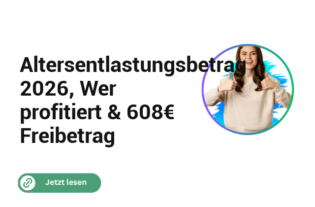 Altersentlastungsbetrag 2026, Wer profitiert & 608€ Freibetrag Altersentlastungsbetrag 2026, Wer profitiert & 608€ Freibetrag