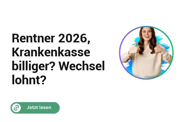Rentner 2026, Krankenkasse billiger? Wechsel lohnt? Rentner 2026, Krankenkasse billiger? Wechsel lohnt?
