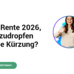 EM,Rente 2026, Hinzudropfen ohne K&uuml;rzung?
