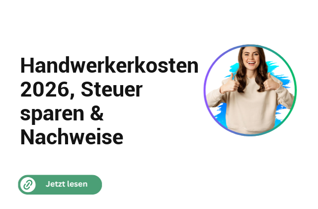 Handwerkerkosten 2026, Steuer sparen & Nachweise Handwerkerkosten 2026, Steuer sparen & Nachweise